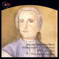 Peter Watchorn - Bach: Inventions & Sinfonias, BWV 772-801