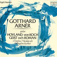 Gotthard Arnèr - Gotthard Arnér spelar Hovland, von Koch, Geist & Roman