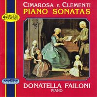 Donatella Failoni - Cimarosa: 31 Keyboard Sonatas / Clementi: Piano Sonata in C Major, Op. 37, No. 1