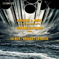 Gunnar Idenstam - Debussy & Ravel: Works Arranged for Organ