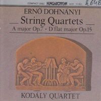 Kodaly Quartet - Dohnanyi: String Quartets Nos. 1 and 2