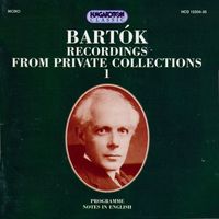 Béla Bartók - Bartok: Bartok Recordings From Private Collections, Vol. 1-2
