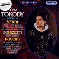Ilona Tokody - Tokody, Ilona: Soprano Arias From Verdi, Puccini and Donizetti