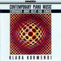 Klara Kormendi - Stockhausen: Klavierstuck Ix / Cage: Sonatas and Interludes / Xenakis: Mists