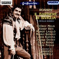Lamberto Gardelli - Rossini: Il Barbiere Di Siviglia (The Barber of Seville) (Sung in Hungarian)