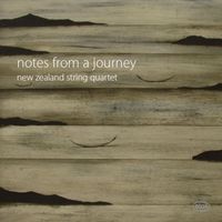 New Zealand String Quartet - Notes from a Journey