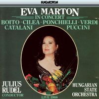 Eva Marton - Marton, Eva: Soprano Arias and Opera Excerpts - Live in Concert 1988
