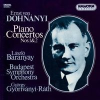 László Baranyay - Dohnanyi: Piano Concertos Nos. 1 and 2