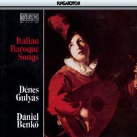 Denes Gulyas - Italian Baroque Songs