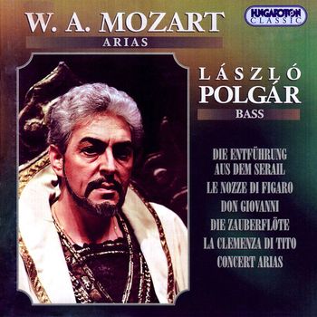 Janos Kovacs - Polgar, Laszlo: Mozart Aria Recital