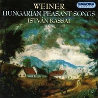 István Kassai - Weiner: Piano Music, Vol. I