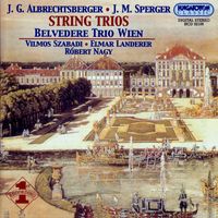 Vienna Belvedere Trio - Albrechtsberger / Sperger: String Trios