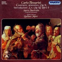 Aura Musicale Ensemble - Tessarini: Contrasto Armonico, Op. 10 / Introducioni A 4, Op. 11, Book I