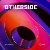 Roc Dubloc - Otherside
