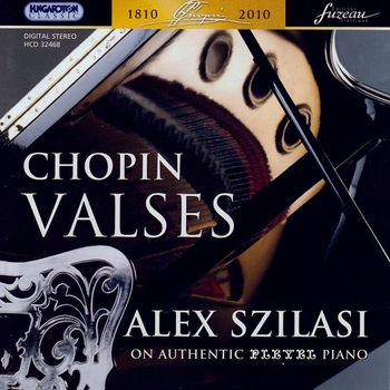 Alex Szilasi - Chopin: Waltzes Nos. 1-19 / 3 Ecoissaises