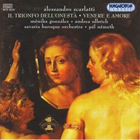 Pal Nemeth - Scarlatti, A.: Cupido E Onesta - Il Trionfo Dell'Onesta / Venere Ed Amore