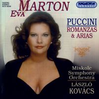 Eva Marton - Marton, Eva: Romanzas and Arias by Puccini