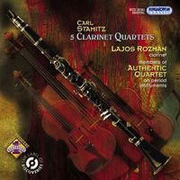 Authentic Quartet - Stamitz, C.: Clarinet Quartets, Opp. 14, 19