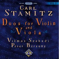 Vilmos Szabadi - Stamitz, C.: Duos for Violin and Viola, Vol. 2