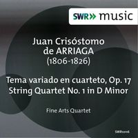 Fine Arts Quartet - Arriaga:  Tema variado en cuarteto - String Quartet No. 1