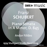 Andor Földes - Schubert: Piano Sonata in A Minor, D. 845