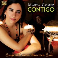 Marta Gómez - Songs with Latin American Soul