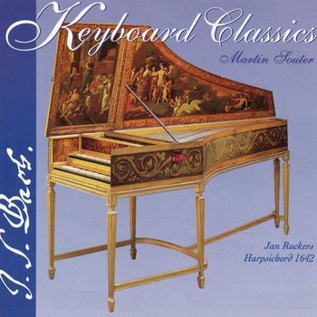 Martin Souter - Bach: Keyboard Classics