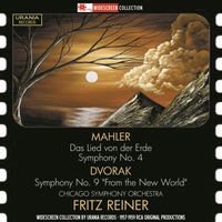 Chicago Symphony Orchestra and Fritz Reiner - Mahler & Dvořák: Symphonic Works