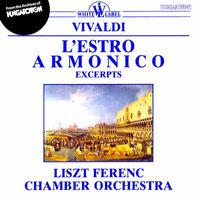Franz Liszt Chamber Orchestra and János Rolla - Vivaldi: L'Estro Amonico