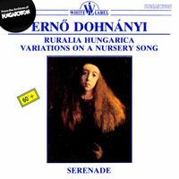 György Lehel - Dohnányi: Ruralia Hungarica - Variations on a Nursery Song - Serenade in C Major