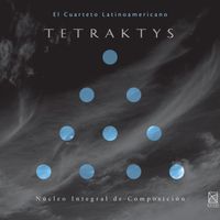 Cuarteto Latinoamericano - Tetraktys