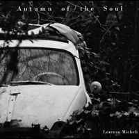 Lorenzo Micheli - Autumn of the Soul