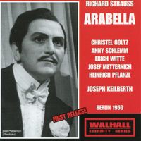 Joseph Keilberth - Richard Strauss: Arabella, Op. 79, TrV 263 (Recorded 1950)