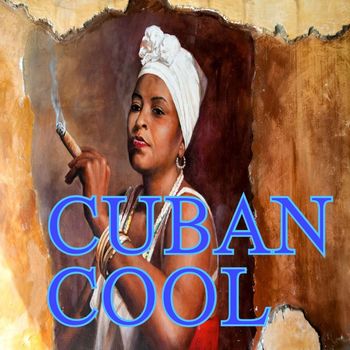 Various Artists - Cuban Cool