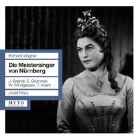 Josef Krips - Wagner: Die Meistersinger von Nürnberg, WWV 96