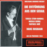 Hans Rosbaud - Mozart: Die Entführung aus dem Serail, K. 384