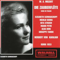 Herbert Von Karajan - Mozart: Die Zauberflöte (The Magic Flute), K. 620 [Sung in Italian] [Recorded 1953]