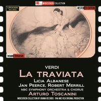Arturo Toscanini - Verdi: La traviata (Recorded 1946)