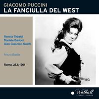 Arturo Basile - Puccini: La fanciulla del West [Recorded 1961]