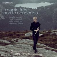 Martin Fröst - Nordic Concertos