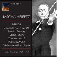 Jascha Heifetz - Jascha Heifetz Plays Bruch, Vieuxtemps & Tchaikovsky