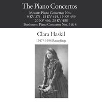 Clara Haskil - Mozart & Beethoven: Piano Concertos