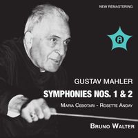 Bruno Walter - Mahler: Symphonies Nos. 1 & 2