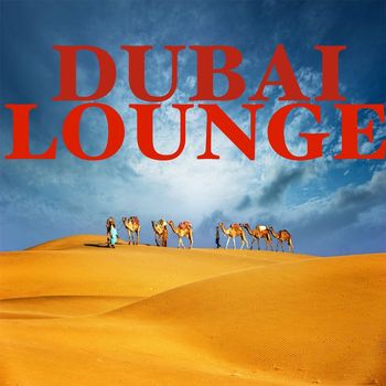 Various Artists - Dubai Lounge