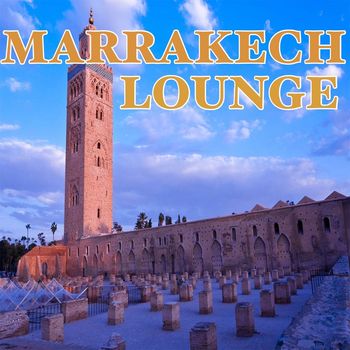 Various Artists - Marrakech Lounge