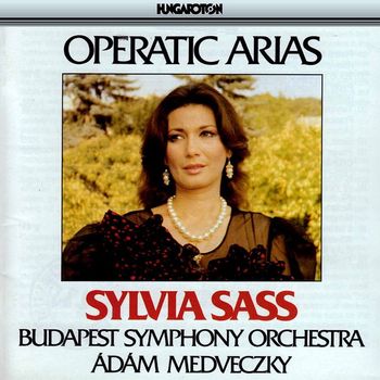 Sylvia Sass - Operatic Arias