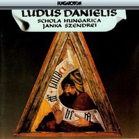 Schola Hungarica - Ludus Danielis