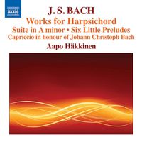 Aapo Häkkinen - J.S. Bach: Works for Harpsichord