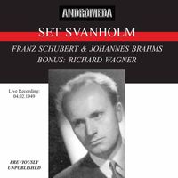 Set Svanholm - Set Svanholm Sings Schubert, Brahms & Wagner