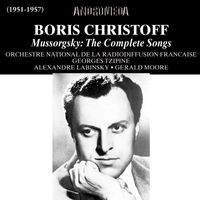Boris Christoff - Mussorgsky: The Complete Songs